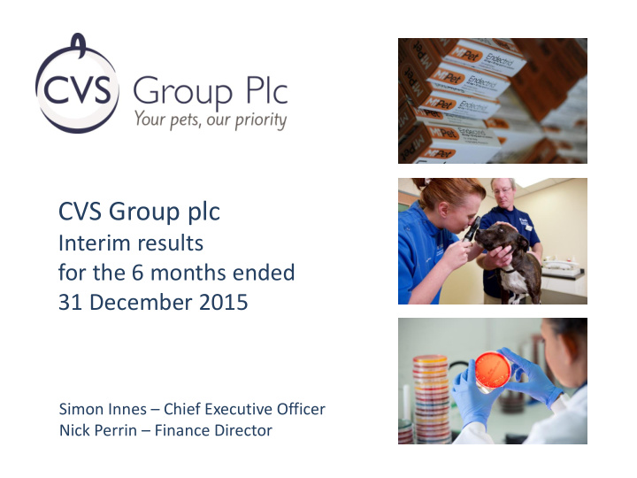 cvs group plc interim results for the 6 months ended 31