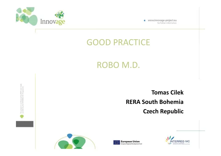 good practice robo m d