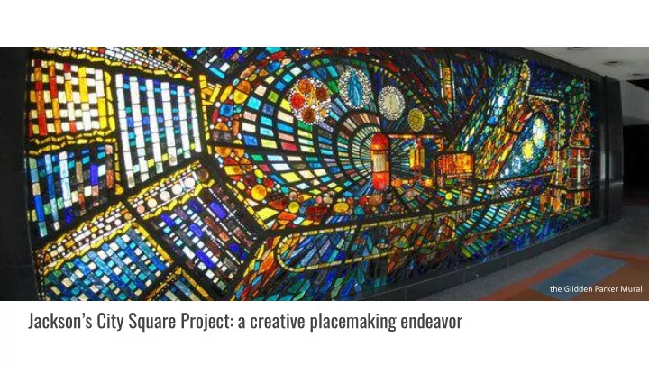 jackson s city square project a creative placemaking