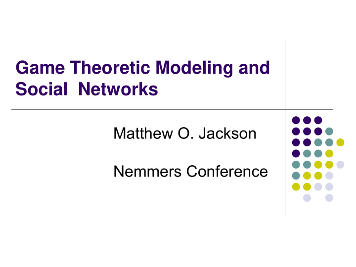 game theoretic modeling and social networks