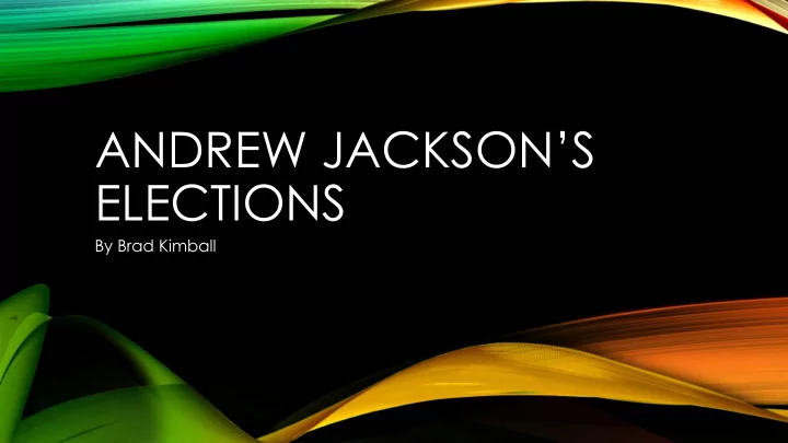 andrew jackson s
