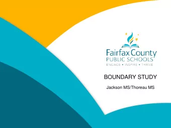CLICK TO EDIT  BOUNDARY STUDY  MASTER TITLE STYLE  Jackson MS/Thoreau MS  Boundary Study Meeting