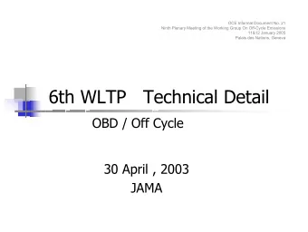 6th WLTP Technical Detail  OBD / Off Cycle  30 April , 2003  JAMA  OBD : Cause of Emission