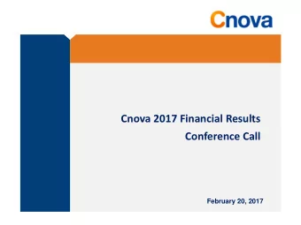 Cnova 2017 Financial Results  Conference Call  February 20, 2017  Disclaimer  Forward-Looking