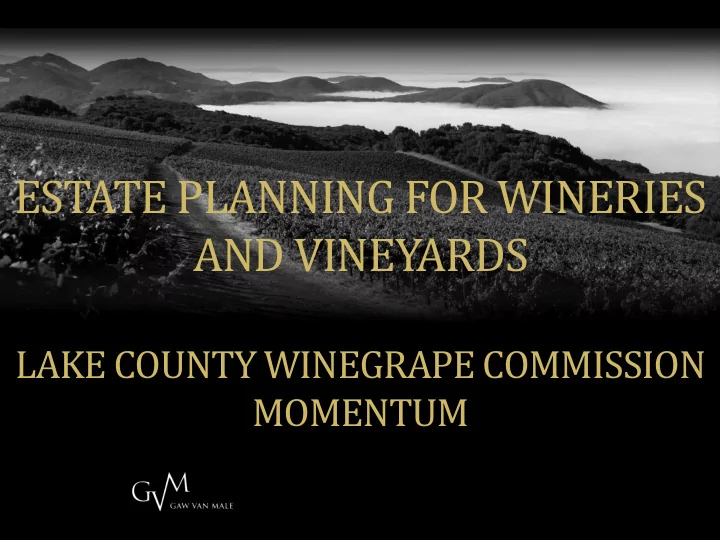 and vineyards