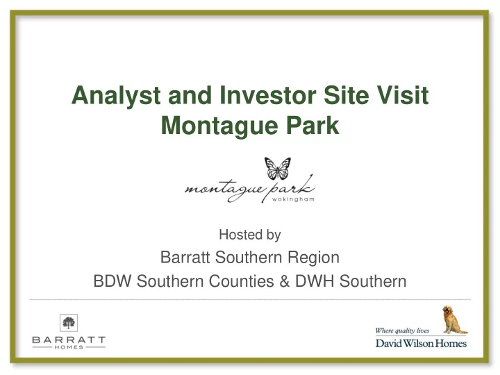 analyst and investor site visit montague park hosted by