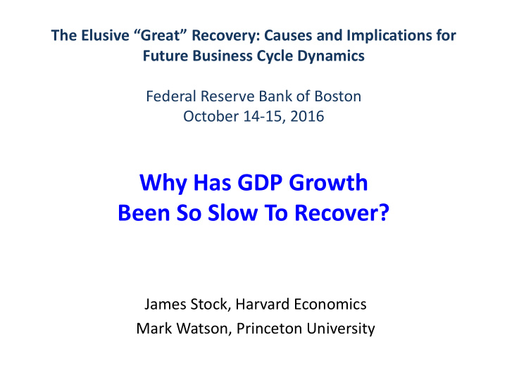 why has gdp growth been so slow to recover