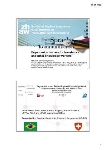 Ergonomics matters for translators  and other knowledge workers  Maureen Ehrensberger-Dow