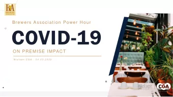 COVID-19  ON PREMISE IMPACT  N i e l s e n  C G A  - 0 4 . 0 3 . 2 0 2 0  About Nielsen CGA