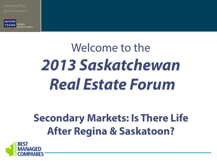 2013 saskatchewan real estate forum