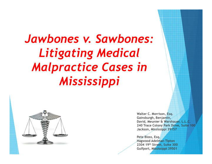 jawbones v sawbones litigating medical malpractice cases