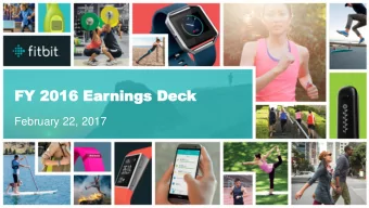 FY  FY 20  2016  16 Ear  Earning  nings  s Dec  Deck  February 22, 2017  1  Safe Harbor Statement