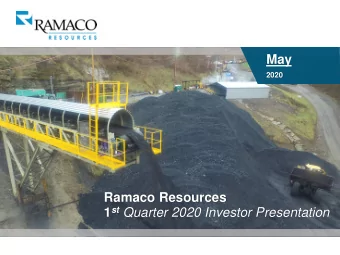 May  2020  Ramaco Resources 1 st Quarter 2020 Investor Presentation  Disclaimer  Forward Looking