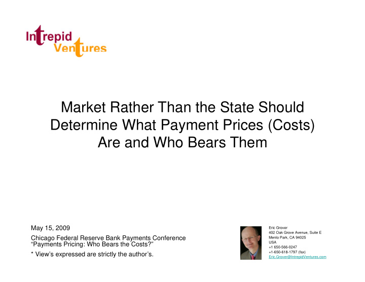 market rather than the state should determine what