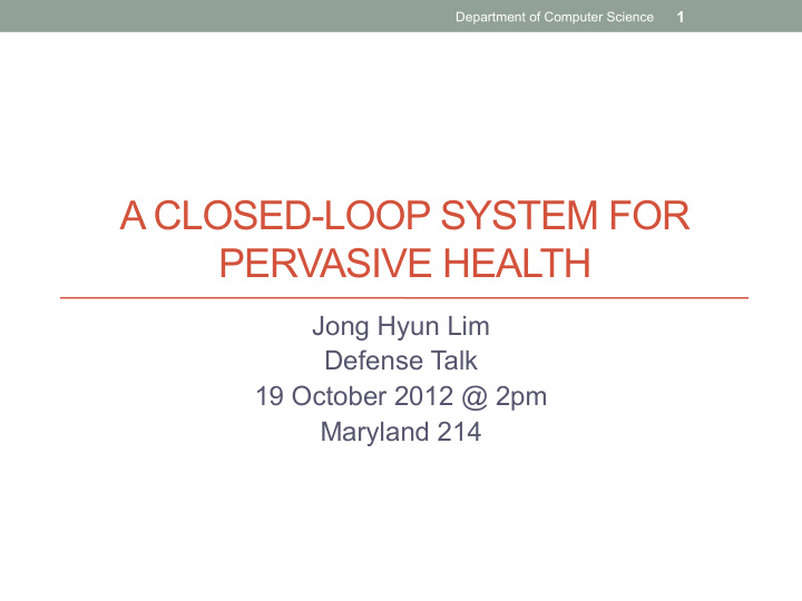 a closed loop system for pervasive health