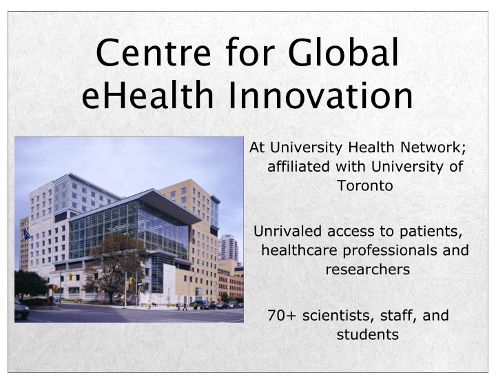 centre for global ehealth innovation