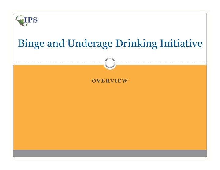 binge and underage drinking initiative