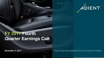 Quarter Earnings Call  Improving the experience of a world in motion  November 2, 2017  Important