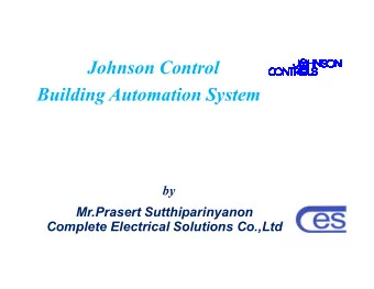 Johnson Control  Building Automation System  by  Mr.Prasert Sutthiparinyanon  Complete Electrical