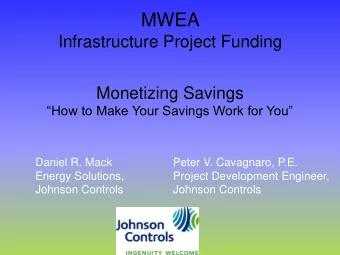 MWEA  Infrastructure Project Funding  Monetizing Savings How to Make Your Savings Work for