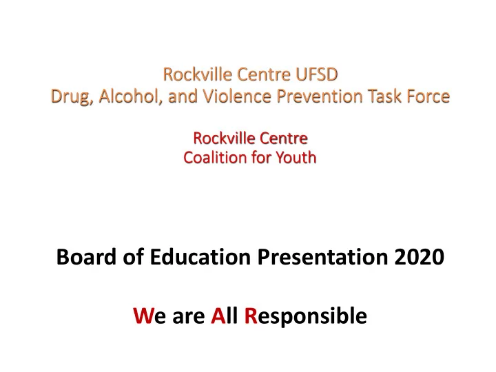 board of education presentation 2020 we are all