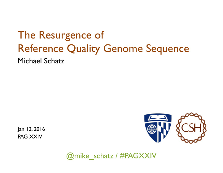 the resurgence of reference quality genome sequence
