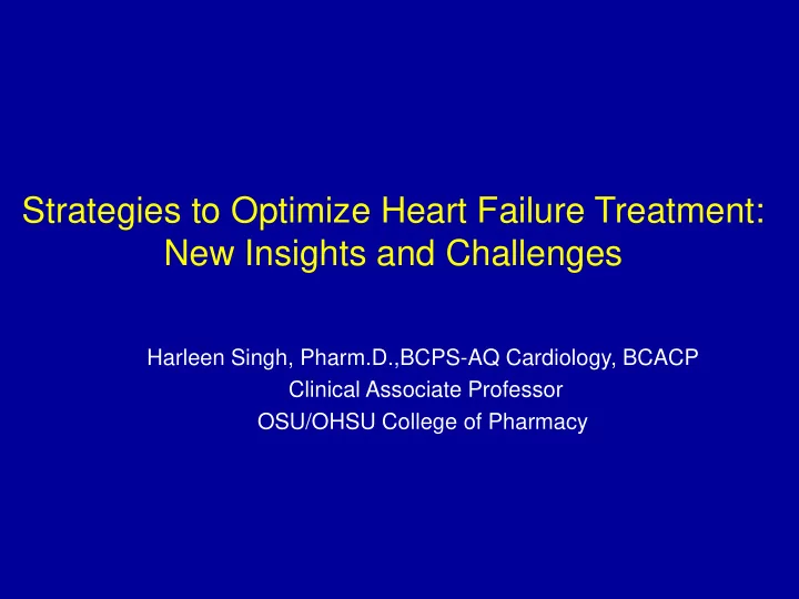 strategies to optimize heart failure treatment new