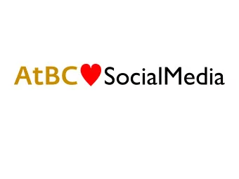 AtBC  SocialMedia  Social Media is a process  whereby people engage  in conversations online.