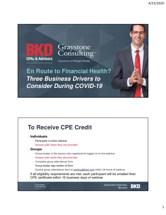 En Route to Financial Health?  Three Business Drivers to  Consider During COVID-19  To Receive CPE