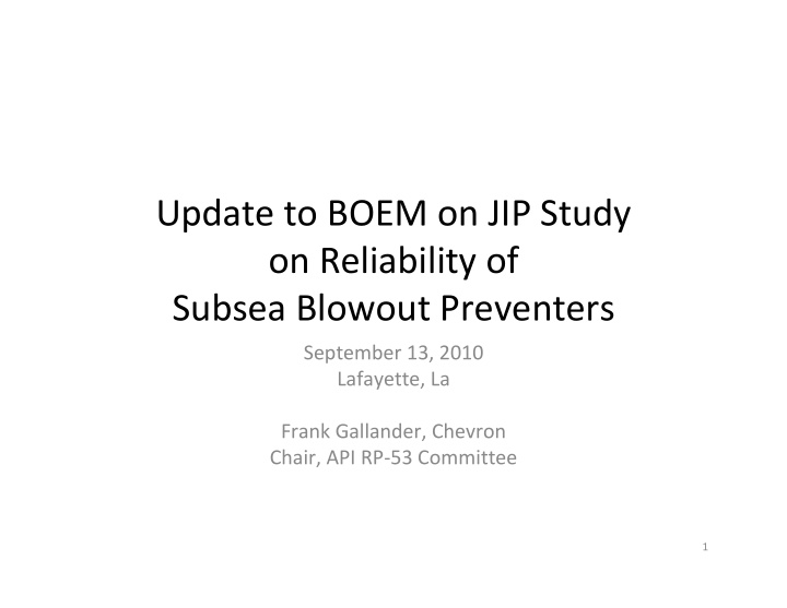 update to boem on jip study on reliability of subsea