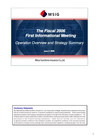 The Fiscal 2006  The Fiscal 2006  First Informational Meeting  First Informational Meeting