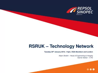 RSRUK  Technology Network Tuesday 29 th January 2019, 1-4pm, OGA Aberdeen and London Adam Sheikh