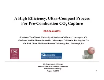 A High Efficiency, Ultra-Compact Process For Pre-Combustion CO 2 Capture  DE-FOA-0001235