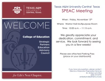 SPEAC Meeting When:  Friday, November 13 th  Where:  Warrior Hall Multipurpose Room Time:  10:00