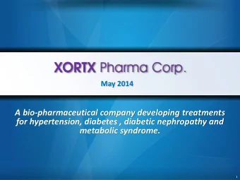 A bio-pharmaceutical company developing treatments  for hypertension, diabetes , diabetic