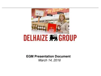 EGM Presentation Document  March 14, 2016  Disclaimers No Offer or Solicitation This presentation