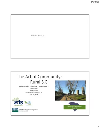 The Art of Community:  Rural S.C.  New Tools for Community Development  Main Street  South Carolina