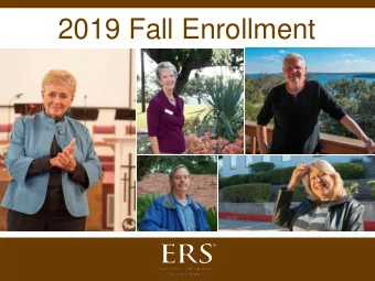 2019 Fall Enrollment  Todays Topics  What can I do during Fall Enrollment?  Personal