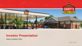 Investor Presentation  Value Creation Plan  March 7, 2018  Safe Harbor Statements  This