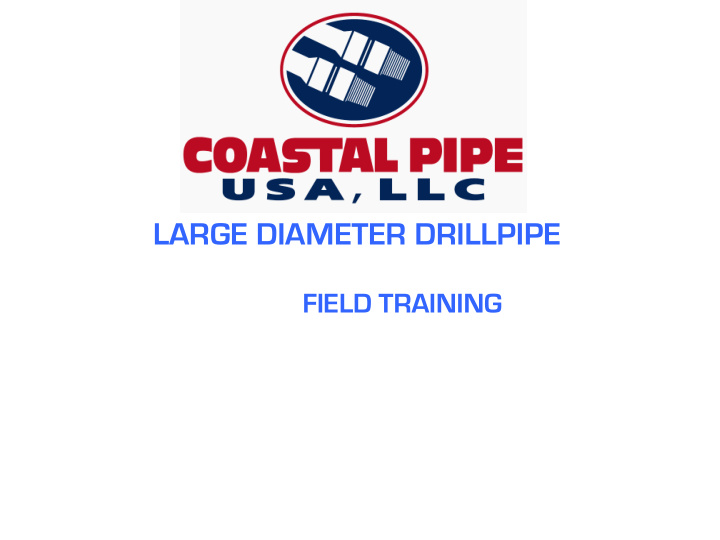 large diameter drillpipe