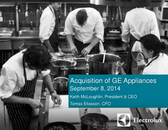 Acquisition of GE Appliances  September 8, 2014  Keith McLoughlin, President &amp; CEO  Tomas