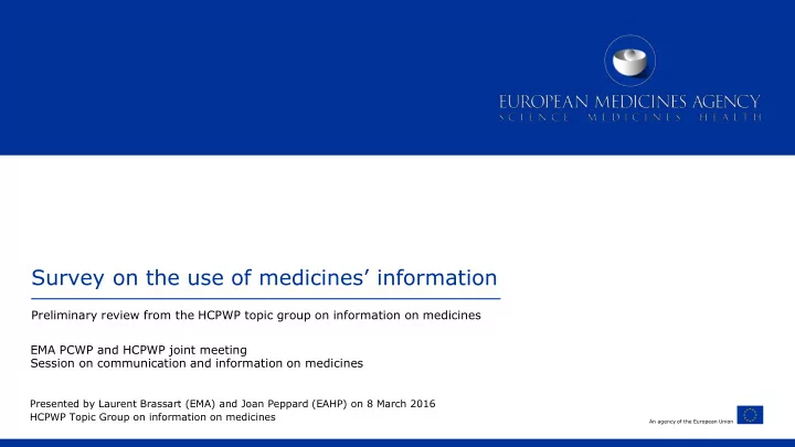 survey on the use of medicines information