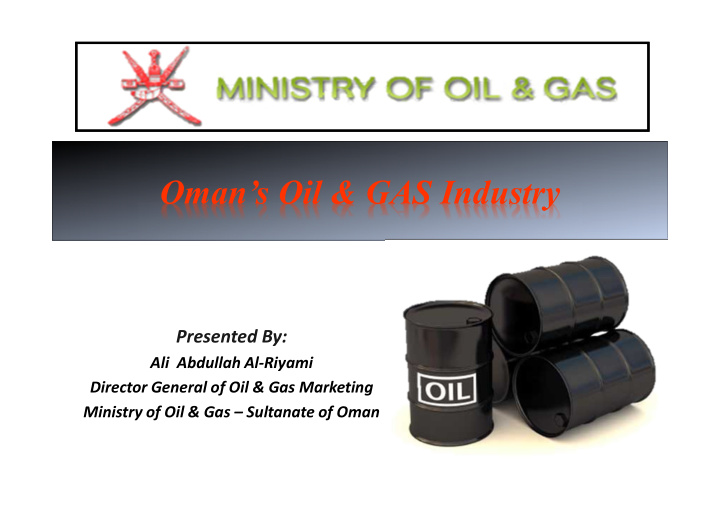oman s oil amp gas industry