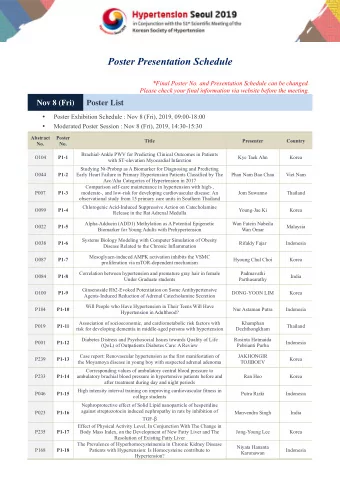 Poster Presentation Schedule *Final Poster No. and Presentation Schedule can be changed. Please