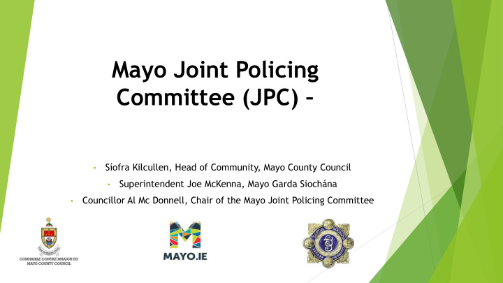 mayo joint policing