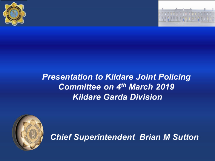 presentation to kildare joint policing