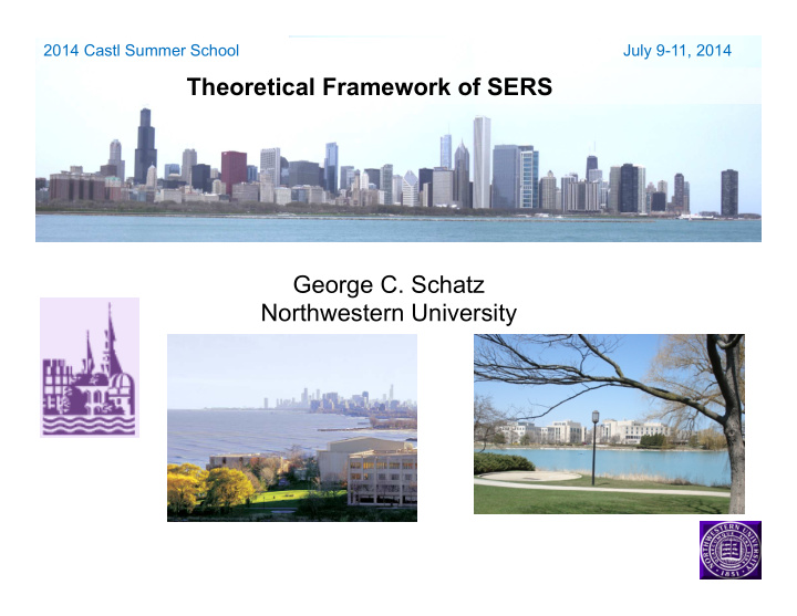 theoretical framework of sers george c schatz