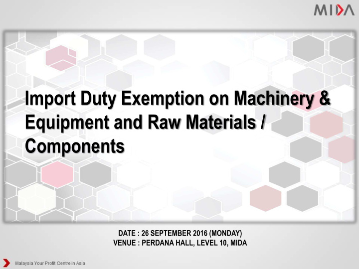 import duty exemption on machinery amp