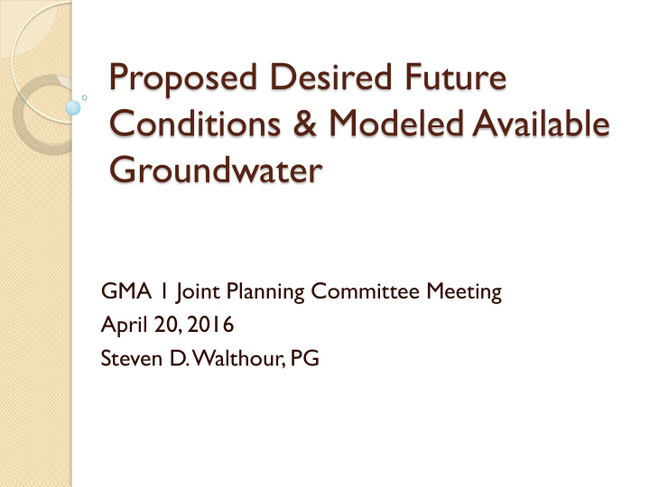 proposed desired future conditions amp modeled available