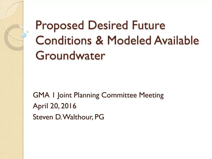 proposed desired future conditions amp modeled available